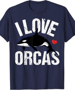 I Love Orcas Killer Whale T-Shirt